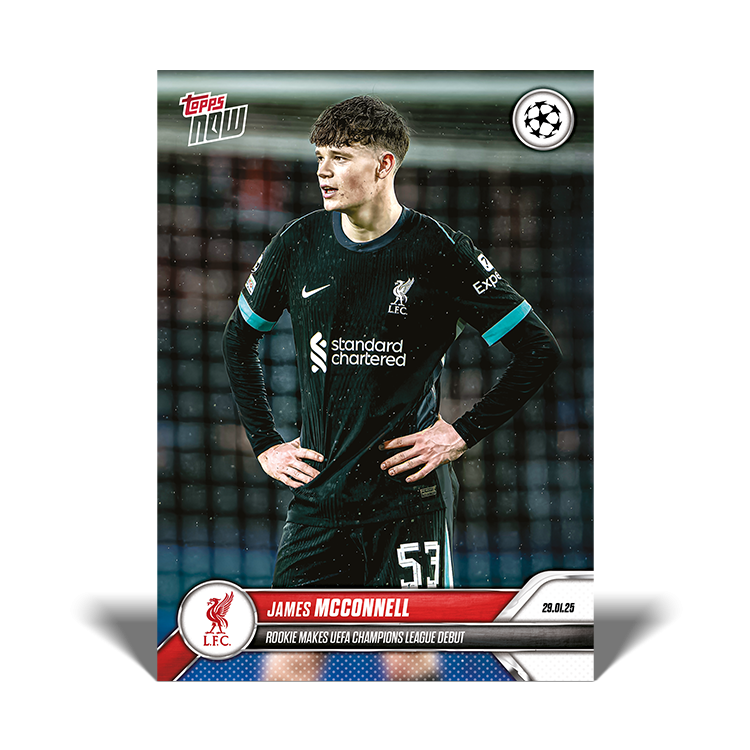 James McConnell - Rookie makes UEFA Champions League debut - 24/25 UCL Topps NOW® Card 88